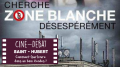 Cine debat st hubert zone blanche