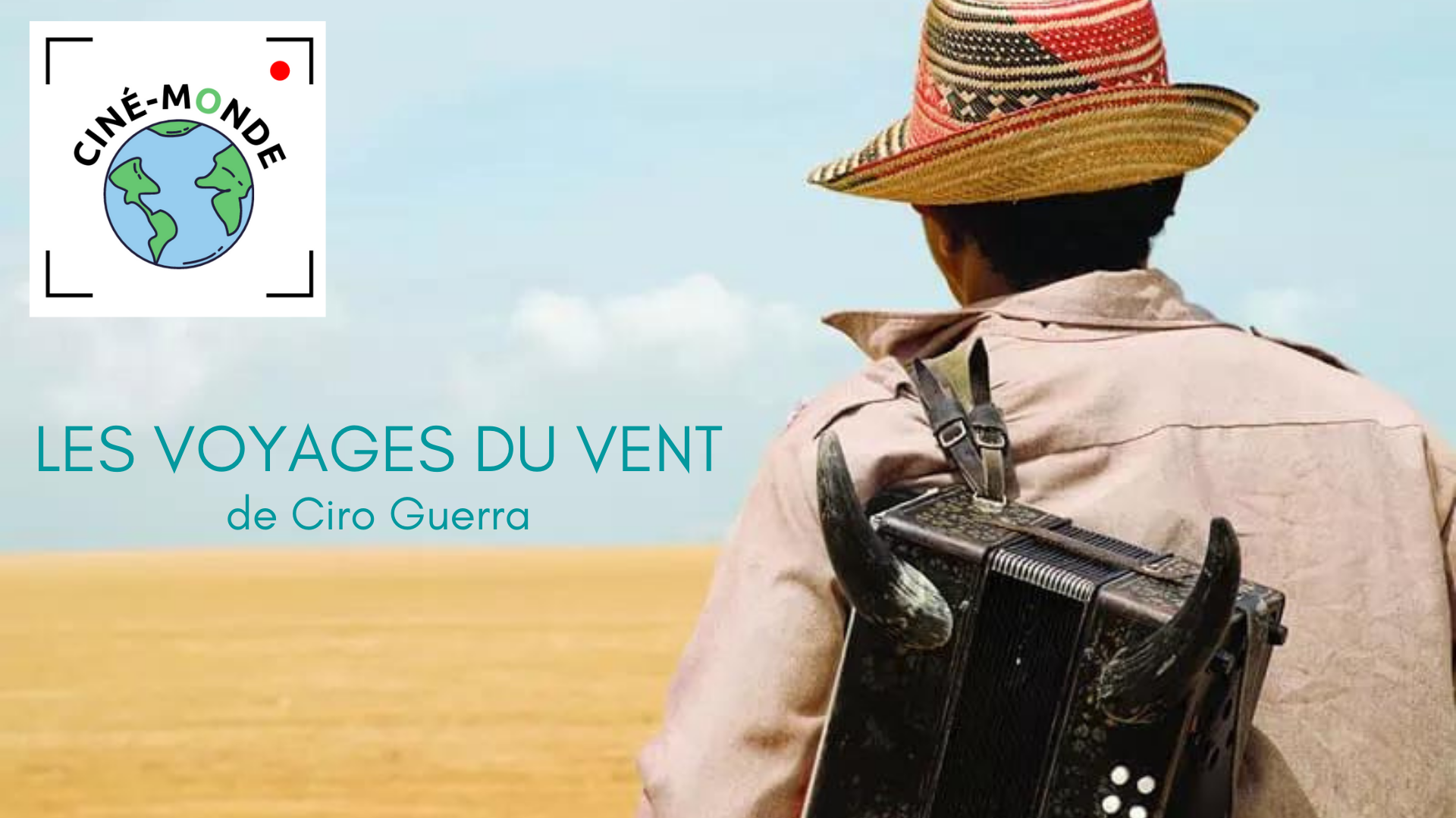 Cine monde les voyages du vent