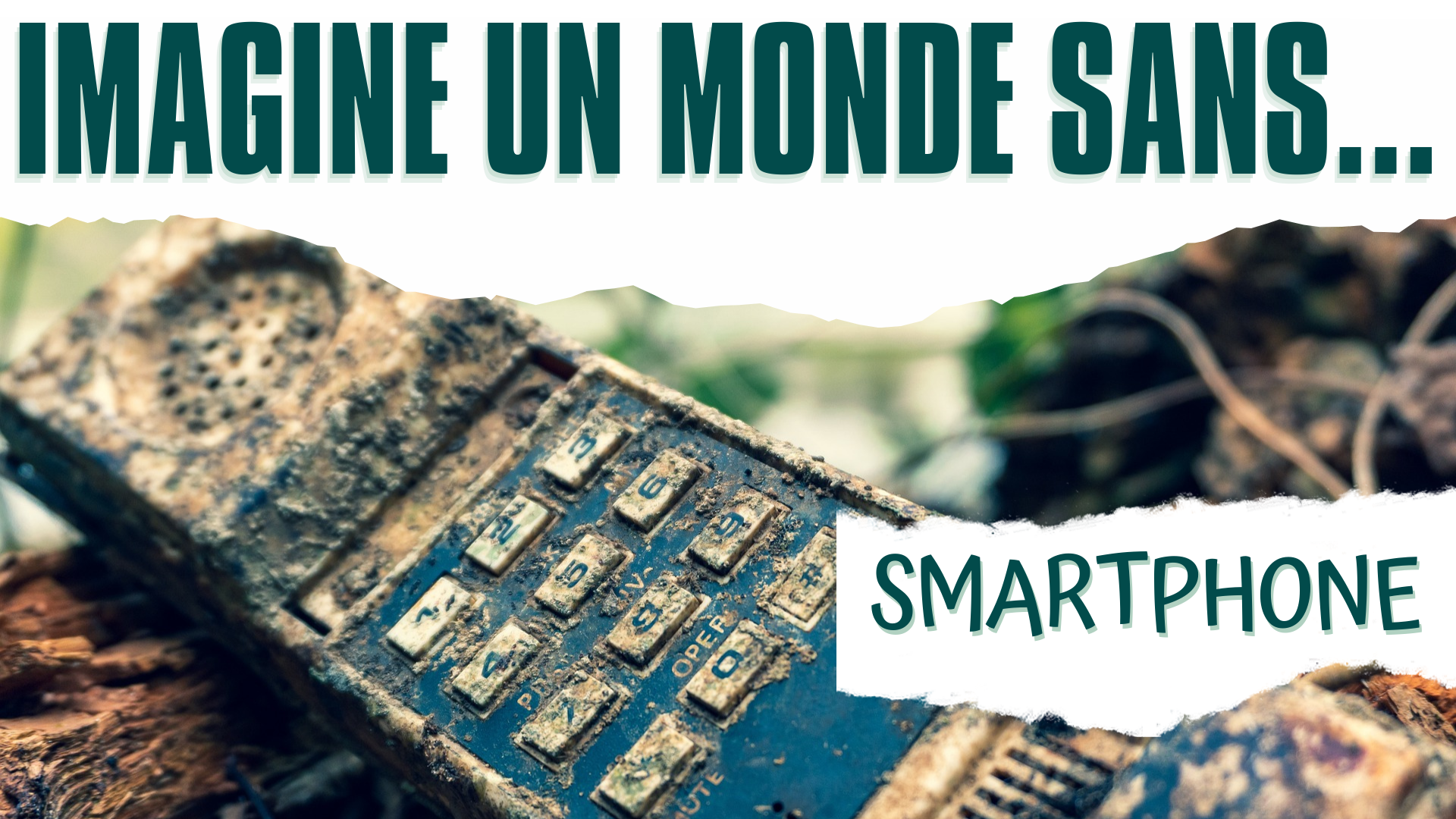 Imagine un monde sans smartphone