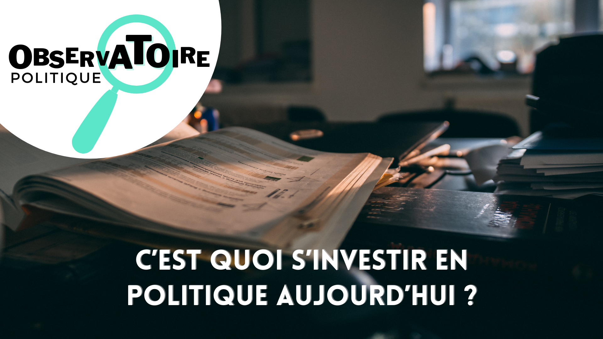 Observatoire politque s investir en politique 1