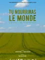 Tu nourriras le monde